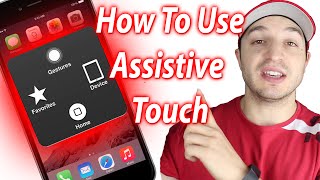 How To Use Assistive Touch - iPhone 6, 6 Plus, iPad and iPod Touch