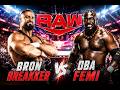 BRON BREAKKER vs OBA FEMI WWE RAW WWE 2K26 PC Gameplay BRON BREAKKER vs OBA FEMI WWE RAW WWE 2K26 PC Gameplay