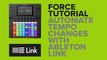 Akai Force Tutorial: Automate Tempo Changes with Ableton Link