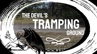 The Devil's Tramping Ground