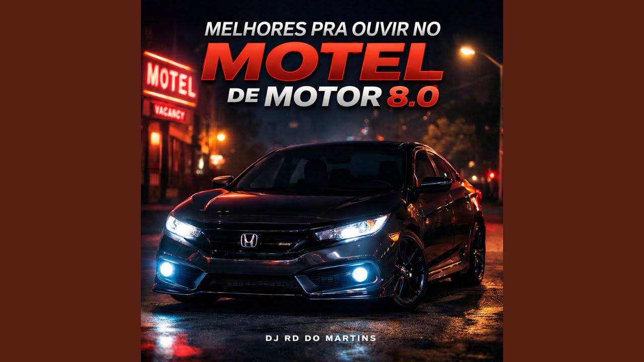 Melhores Pra Ouvir no Motel de Motor 8.0