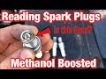 Spark Plug Reading, Methanol boosted!  How I do it and what I look for.