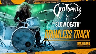 Obituary - Slow Death Drumless NO DRUMS
