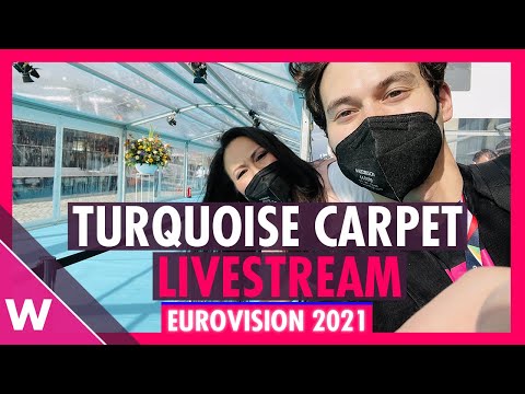 Eurovision 2021: Livestream - Turquoise Carpet