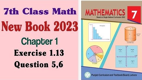 Class 7 Math New Book 2023 Chapter 1 Exercise 1.13 Question 5,6