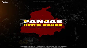 Panjab Kithe Dabda (Full Video) Arjan Dhillon | Mxrci | Gold Media | Latest Punjabi Songs 2020