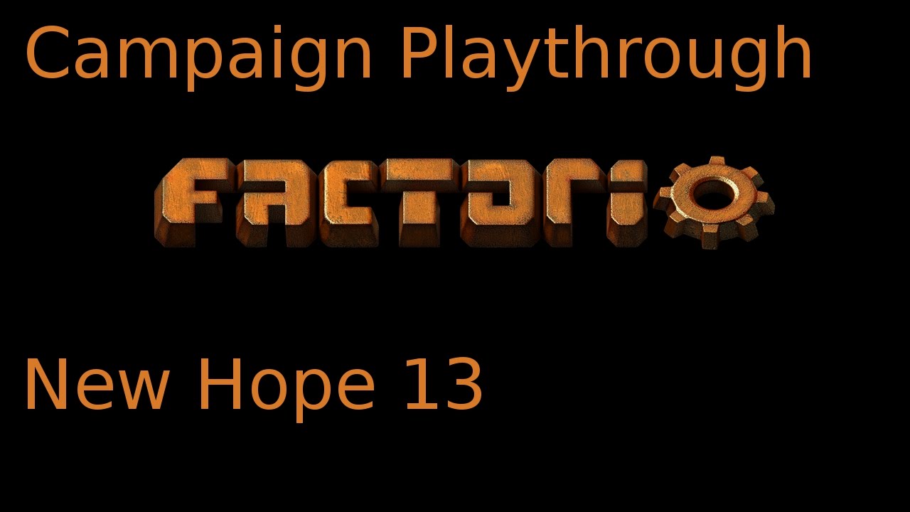 Factorio Campaign New Hope 13 YouTube factorio-campaign-new-hope-13-youtube