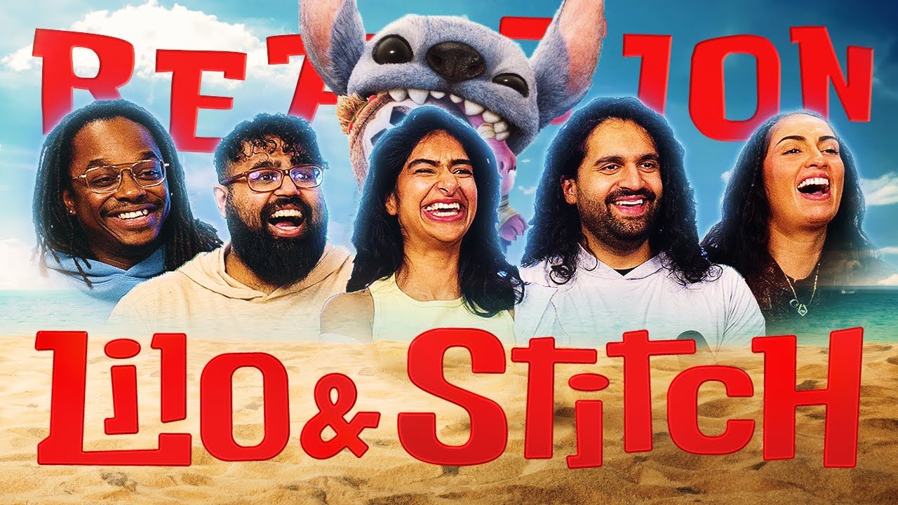 Lilo & Stitch (2025) - Group Reaction - MEMBERS ONLY