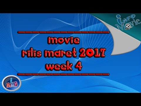 film-rilis-maret-2017-(week-4)