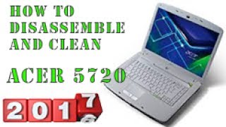 How to disassemble and clean Acer Aspire 5720 (5920)
