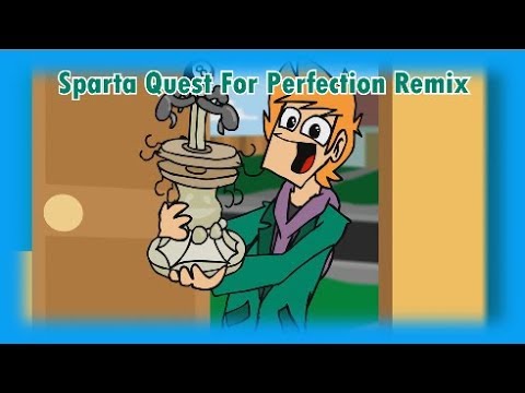 Matt-''Guys, look what i Found!''(Sparta Quest for Perfection Remix) - Finaly i maked remix with this base(p.s this remix is suck)oh oh.
Source by Eddworlds Complete
Base by bijoux
My vk group https://vk.com/club152344228
Discord s