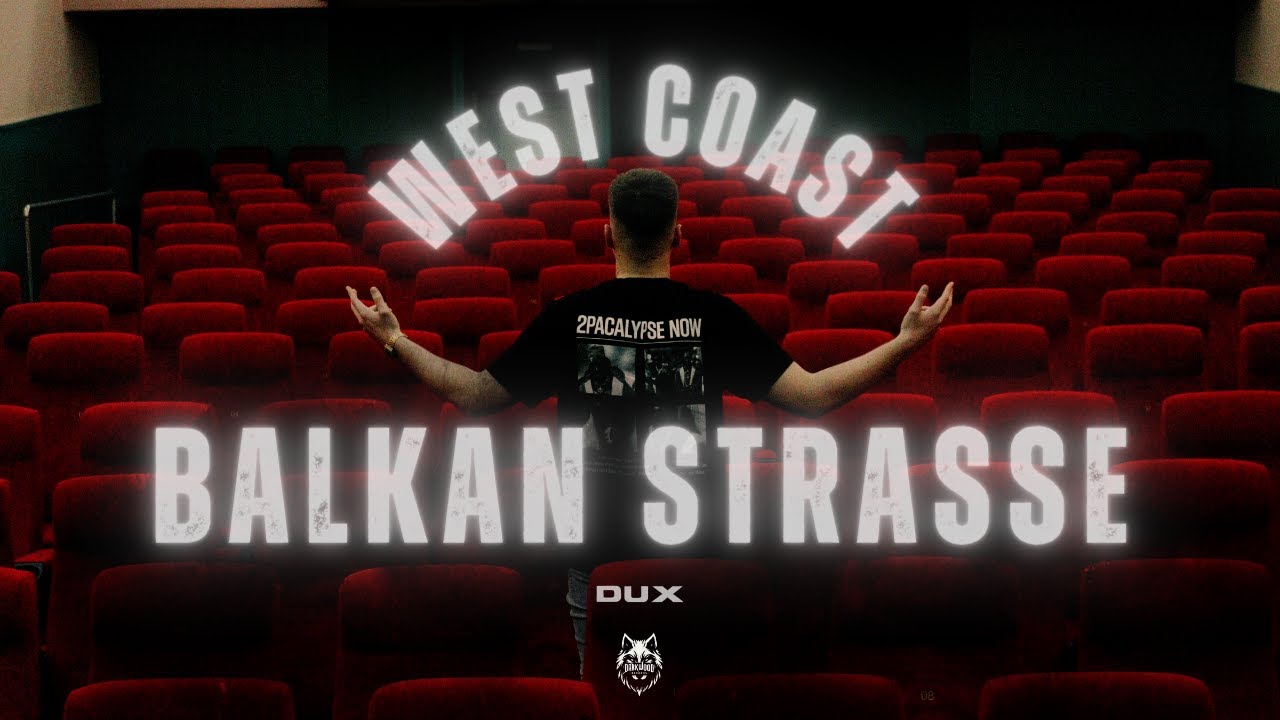 DUX - BALKAN STRASSE (Official Lyrics | Album West Coast)