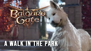 A Walk in the Park // Baldurs Gate 3 [176]