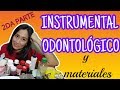 Instrumental odontológico| 2da Parte! ✌