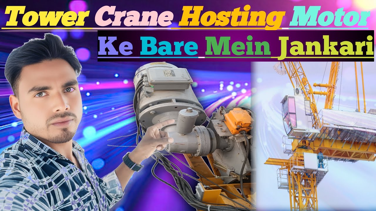 Tower Crane Hosting Motor Ka Oil kaise Change Karte Hain Aur Check Kaise Karte Hain Hindi Language