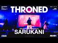 SARUKANI「THRONED」(篝火 KAGARIBI#15 Anthem)TOP8 Opening