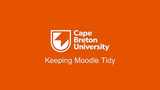 Keeping Moodle Tidy