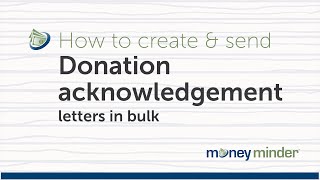How to create & send Donor acknowledgement letters in bulk | MoneyMinder