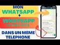 COMMENT UTILISER DEUX COMPTES WHATSAPP DIFFERENTS SUR UN MEME TELEPHONE