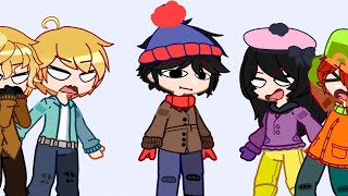 'Well its gone💖🥰😜‼️' || South Park || Gacha Club/Plus || Stendyle & Starygory?