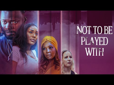 NOT TO BE PLAYED WITH