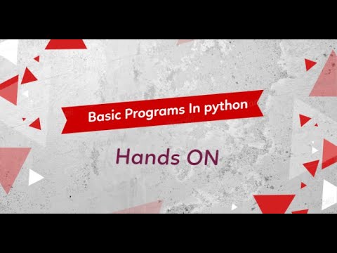 lecture 7- Basic programs in python - YouTube