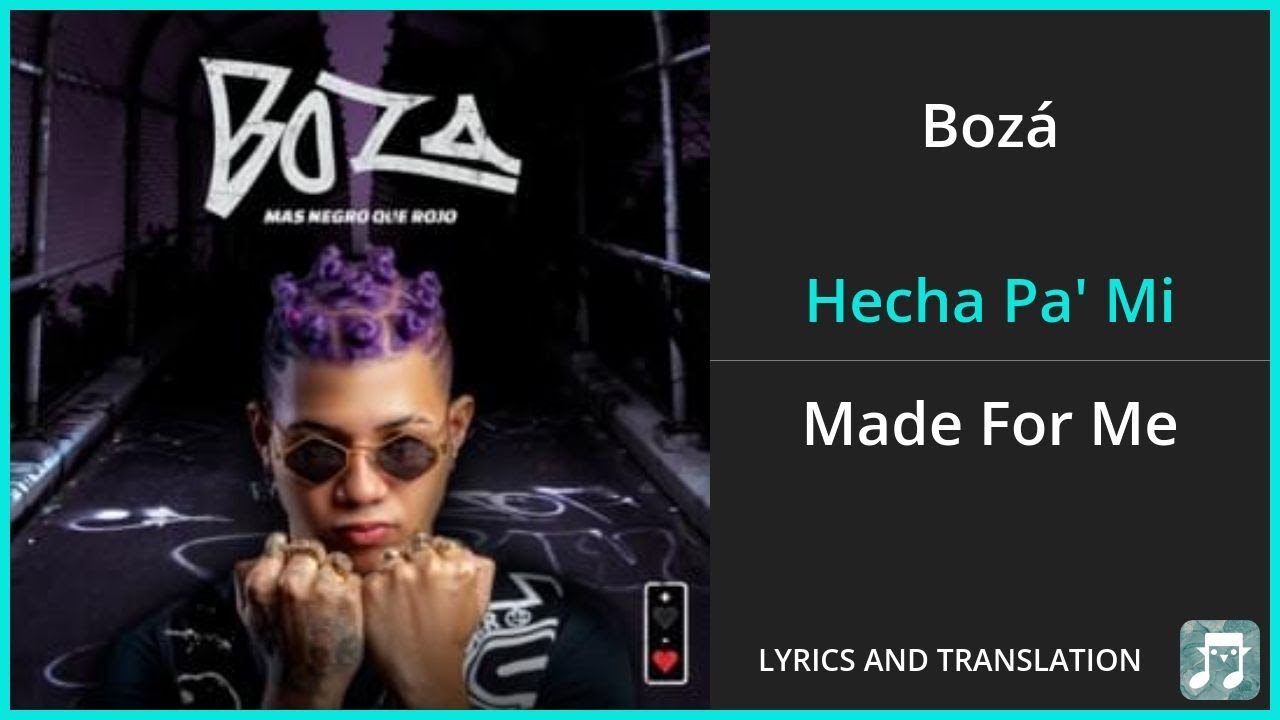 Bozá - Hecha Pa' Mi Lyrics English Translation - Spanish and English Dual Lyrics  - Subtitles