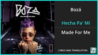 Bozá - Hecha Pa' Mi Lyrics English Translation - Spanish and English Dual Lyrics  - Subtitles