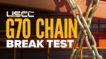 Grade 70 Transport Chain Break Test