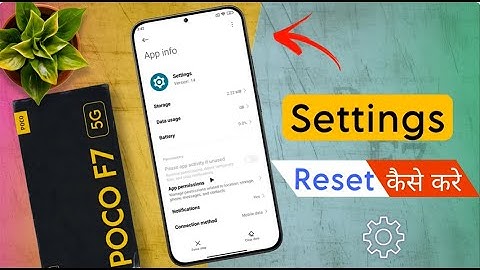 Poco F7 All Settings Reset | Poco F7 me System Settings Reset Kaise Kare