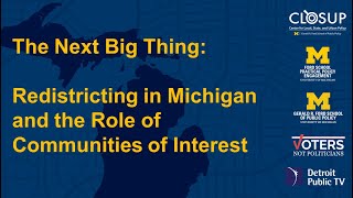 Datos The next big thing: Redistricting in Michigan and the role of communities of interest Noticias