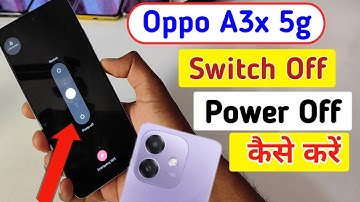Oppo a3x 5g switch off kaise kare/How to Power off Oppo a3x 5g/switch off