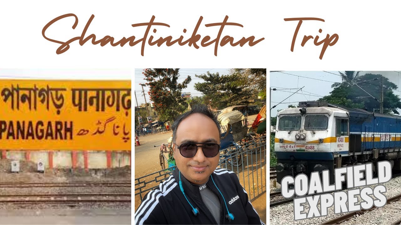 Shantiniketan Trip Starts | Bolpur | Panagarh Railway Station | Shingara | Vegetable Chop in Train