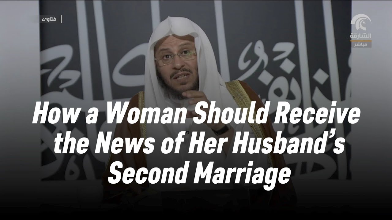 How a Woman Should Receive the News of Her Husband’s Second Marriage | Shaykh Aziz Farhan Al-Anzi 