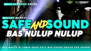 DJ TRAP MARGOY SAFE AND SOUND - JINGLE TEAM ASEK BASS NGUKK VIBES KARNAVAL Ft BRY Project