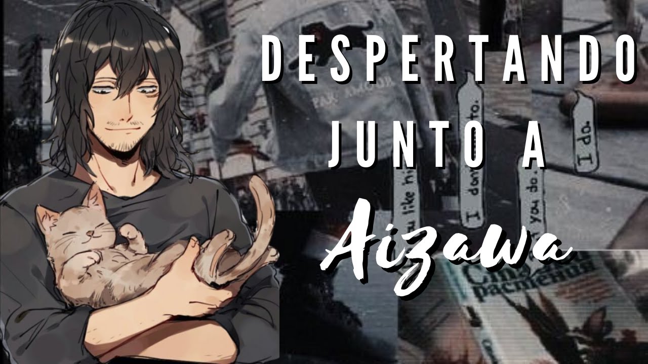 Aizawa x tu: Despertando junto a Aizawa [ASMR BNHA] (Sub. Español)