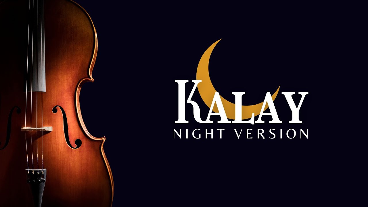 Kalay (Golden Sun) - Night Version