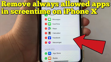 How to remove always allowed apps in screen time on iPhone X
