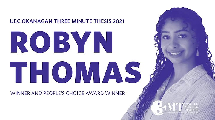 2021 UBC Okanagan 3MT Final: Robyn Thomas