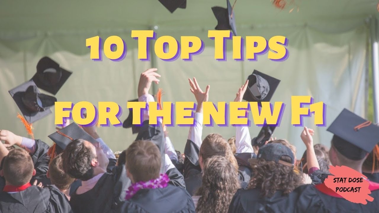 10 Top Tips for the new F1