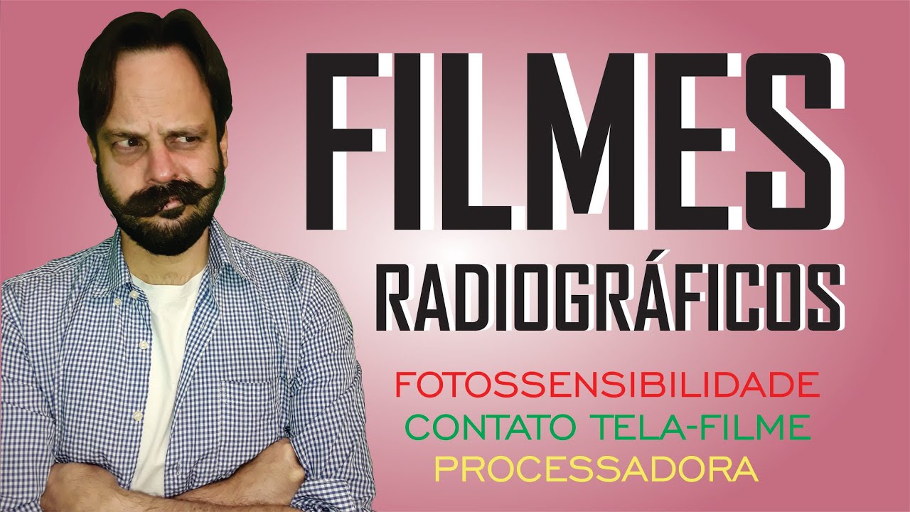 Física dos Raios X - 06 FILME RADIOGRÁFICO - YouTube