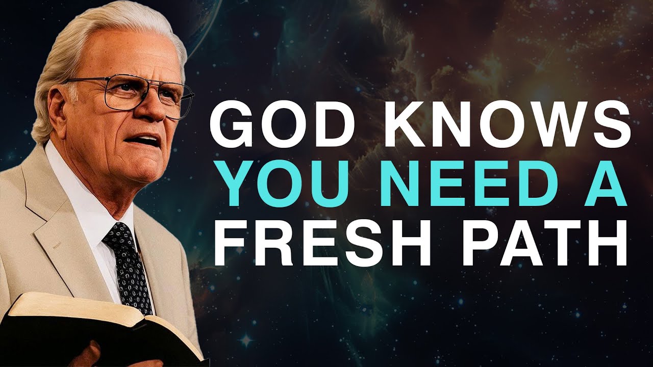 Feeling Lost? God Has Already Made a Way for You - Billy Graham