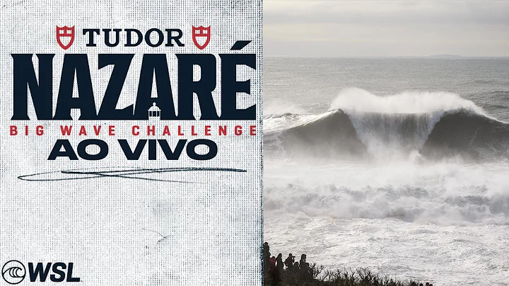 🔴 AO VIVO - TUDOR Nazaré Big Wave Challenge 2025/2026