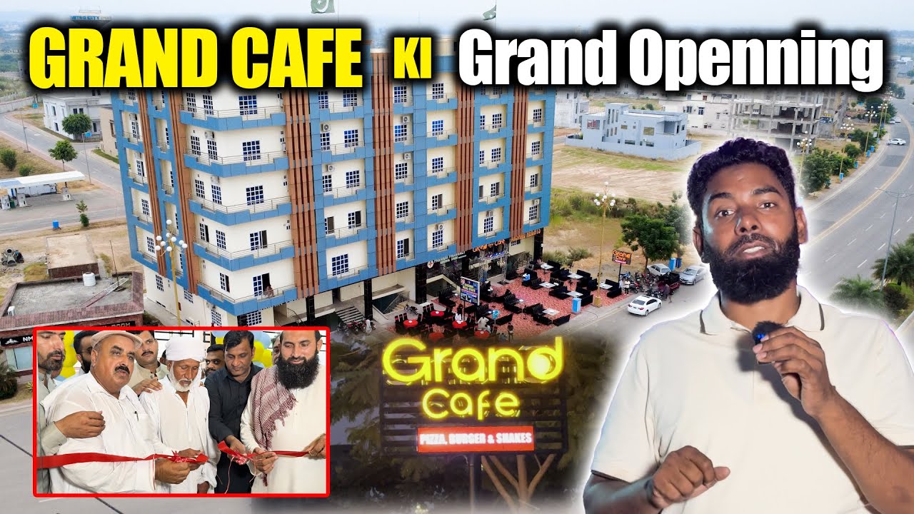 Grand opening of Grand Cafe in New Metro city kharian - Roshan punjab
