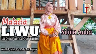 Lagu Buton | ciacia | Ma'acia Liwu. voc. Silvia Aulia cipt. La Djetu dan La Ode Taslim. part 2