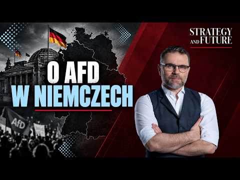Jacek Bartosiak and the S&F team on the AfD in Germany | Stefan, Budzisz, Świdziński