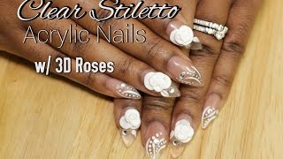 nails clear acrylic nail stiletto roses 3d short