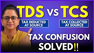 TDS vs TCS - Difference and What You Need to Know