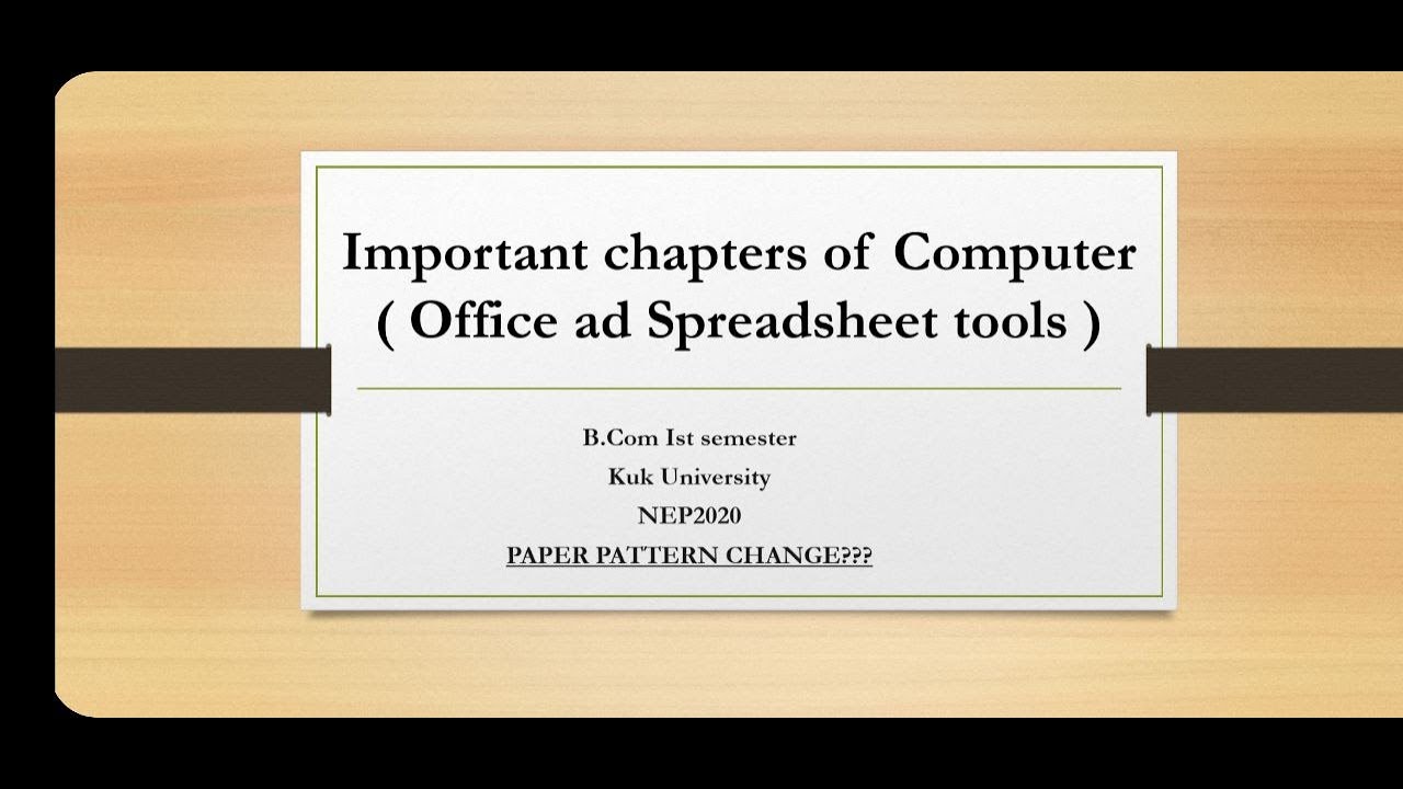 IMPORTANT CHAPTERS OF OFFICE AND SPREADSHEET TOOLS 