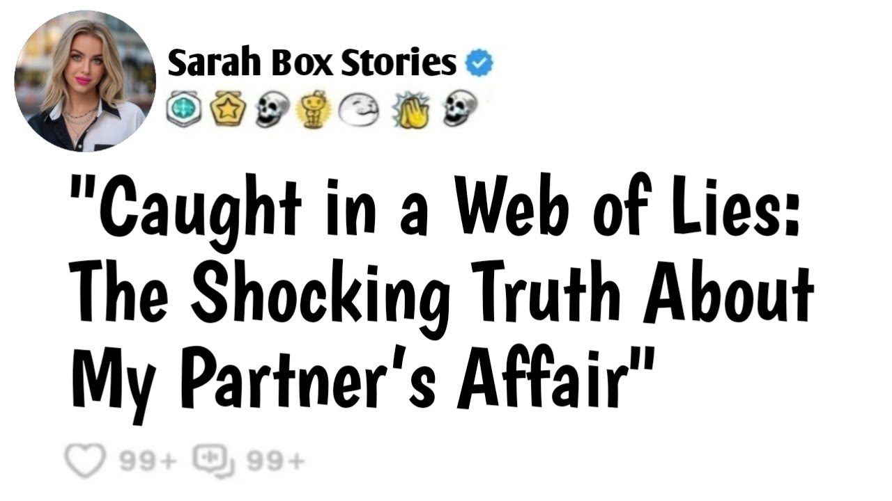 (Full Story) The Shocking Truth About My Partner’s Affair. YouTube
